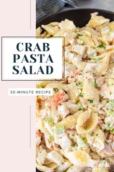 crab pasta salad in a skillet with text overlay