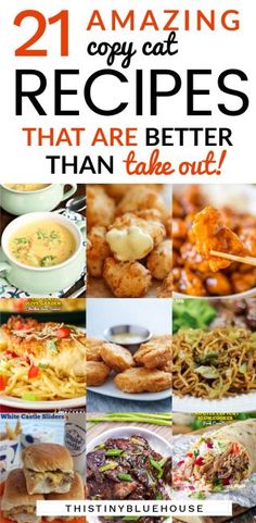 the cover of 21 amazing copy - cat recipes that are better than take out?