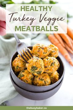 healthy turkey veggie meatballs in a bowl with a fork