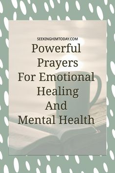 Gain wisdom from scriptures on emotional healing and mental health. Let the comforting words of God guide you on a journey of restoration. 📜 To read more posts about emotional wellness and personal growth from a faith perspective go to www.seekinghimtoday.com/blog