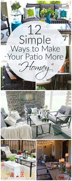 some patio furniture with the words 12 simple ways to make your patio more fancy