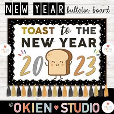 a toast to the new year sign with an image of bread on it and text that reads