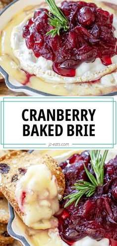 baked brie in a pan with cranberry sauce and rosemary on top Baked Brie Easy, Brie Ideas, Baked Brie With Cranberry Sauce, Brie With Cranberry Sauce, Hors Dourves, Baked Brie With Cranberry, Cranberry Baked Brie, Baked Brie Cranberry, Cranberry Desserts