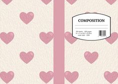 a pink book with hearts on it and a label that says composition