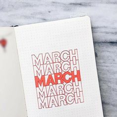 an open notebook with the words march on it