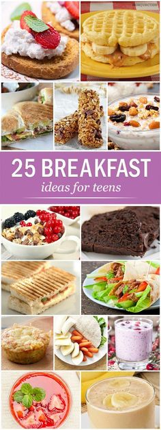 the cover of 25 breakfast ideas for teens