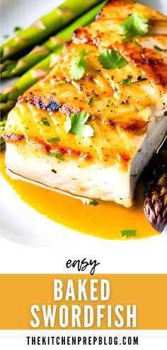 baked swordfish on a plate with asparagus