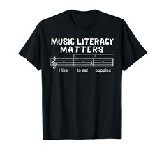 a black t - shirt that says music literacy matters