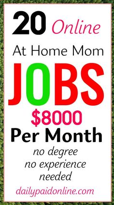 a sign that says jobs per month with the words 20 online at home mom jobs per month