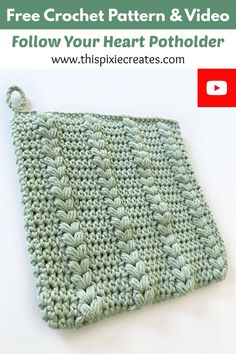 the crochet pattern and video shows how to make a heart pot holder for your home