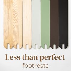 the words less than perfect footrests are shown in different colors