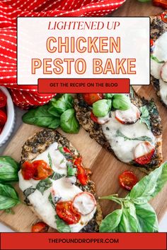 chicken pesto bake with basil and tomatoes on top, served on a wooden cutting board