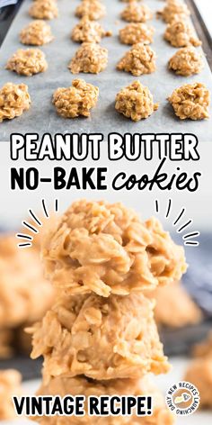 peanut butter no - bake cookies are stacked on top of each other and ready to be baked