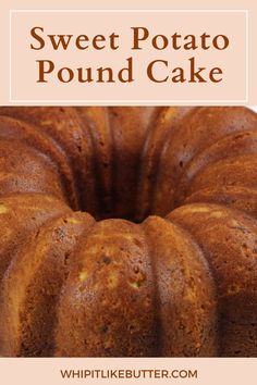 a bundt cake is shown with the words sweet potato pound cake on top and bottom