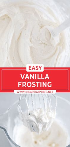 an image of vanilla frosting in a glass bowl with the words easy vanilla frosting