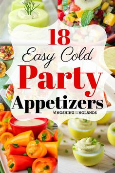 18 Easy Cold Party Appetizers for any season & great make ahead recipes Easy Cold Finger Foods, Cold Party Appetizers, Cold Appetizers Easy, Horderves Appetizers, Cold Finger Foods, Make Ahead Recipes, Make Ahead Appetizers, Party Food Dessert