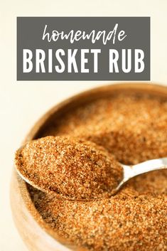 a wooden bowl filled with brown sugar next to a metal spoon and text overlay reads homemade brisket rub