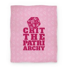 a pink pillow with the words crit the patri archy on it and a dice