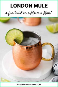 a moscow mule with limes on the side and text overlay that reads london mule