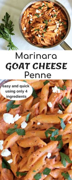 the recipe for marinara goat cheese penne is shown in two different pictures, one with