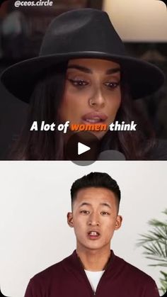 two people wearing hats and one is speaking into a microphone with the caption, a lot of women think