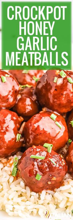 crockpot honey garlic meatballs on top of white rice