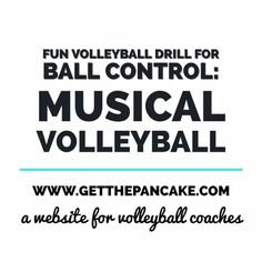 the volleyball logo with words fun volleyball drill for ball control musical volleyball on white background