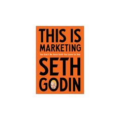 an orange book cover with the title'this is marketing'in black and white