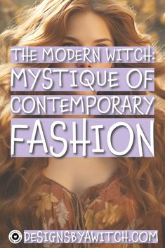 The Modern Witch: Mystique of Contemporary Fashion Witch Style, Green Witchcraft, Magical Accessories, Magick Book, Sacred Spaces, Wicca Witchcraft, Witch Fashion, Witchy Fashion