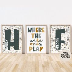 three framed art pieces with the words where the wild ones play