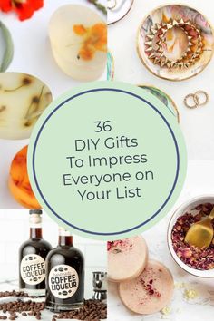 the words, 30 diy gifts to impress everyone on your list are surrounded by various items