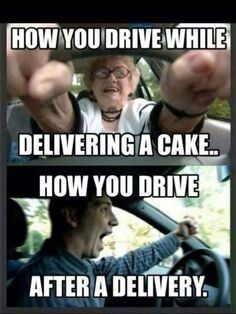 two pictures with one saying how you drive while delivering a cake