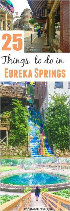 colorful stairs with the words 25 things to do in eurka springs on top and bottom