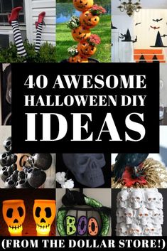 halloween decorations with the words 40 awesome halloween diy ideas from the dollar store