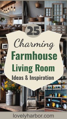 the 25 charming farmhouse living room ideas and inspirations are featured in this postcard