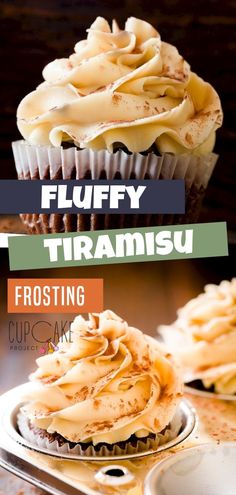 frosted cupcakes sitting on top of a pan with the words fluffy tiramsu frosting