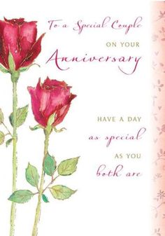 a card with two roses on it and the words, to a special couple on your anniversary