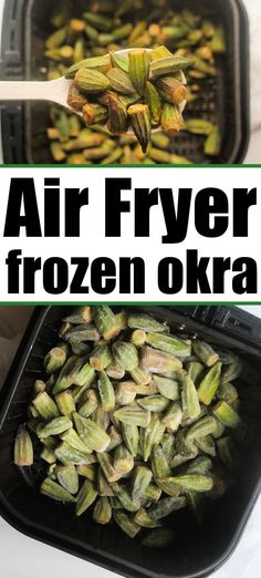 an air fryer with frozen okra in it and the words, air fryer frozen okra