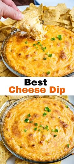 the best cheesy dip is in a glass dish with tortilla chips