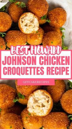 the best homemade chicken croquettes recipe is in a white dish with pink lettering