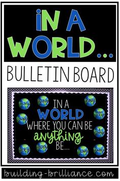 a bulletin board with the words in a world and an image of a globe on it