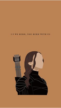 Lockscreen Background wallpapers inspirational quotes Katniss Everdeen Hunger Games frasi ispirazionali motivation motivazionali art minimalist minimal fanart stickers Katniss Wallpaper, Hunger Games Color Palette, If We Burn You Burn With Us Wallpaper, Subtle Hunger Games Wallpaper, Katniss Everdeen Wallpaper, Hunger Games Wallpaper Iphone, Hunger Games Art, Hunger Games Wallpaper Aesthetic, Hunger Games Aesthetic Wallpaper