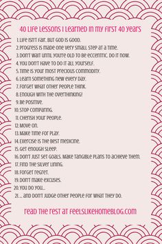 a pink and white poster with the words, 40 life lessons learned in my first four years