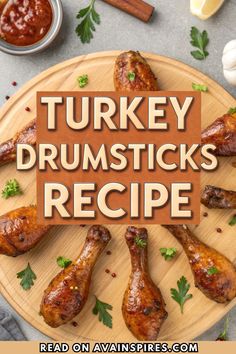 turkey drumsticks recipe on a wooden platter