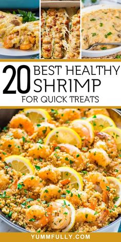 the best healthy shrimp for quick treats is shown in this collage with lemons and parsley