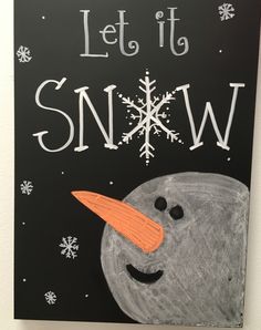 a black and white drawing of a snowman with the words let it snow written on it