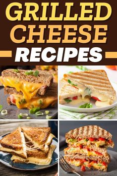 grilled cheese sandwiches on plates with text overlay that reads grilled cheese recipes