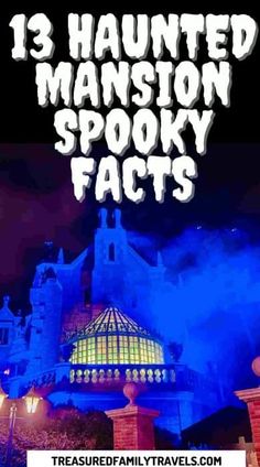 an image of a castle with text overlay that reads 13 haunted mansion spooky faces