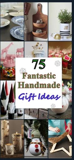 the words 75 fantastic handmade gift ideas are shown in many different pictures, including snowmen