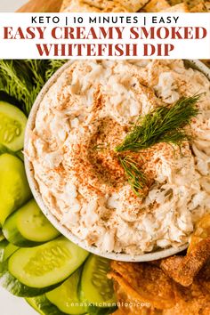 an easy creamy smoked whitefish dip with cucumbers and dill